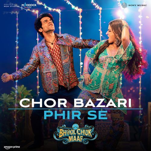 Chor Bazari Phir Se From Bhool Chuk Maaf - Tanishk Bagchi