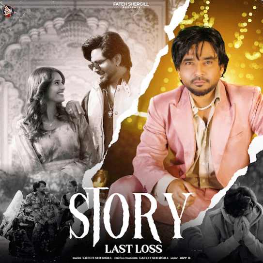 Story Last Loss - Fateh Shergill