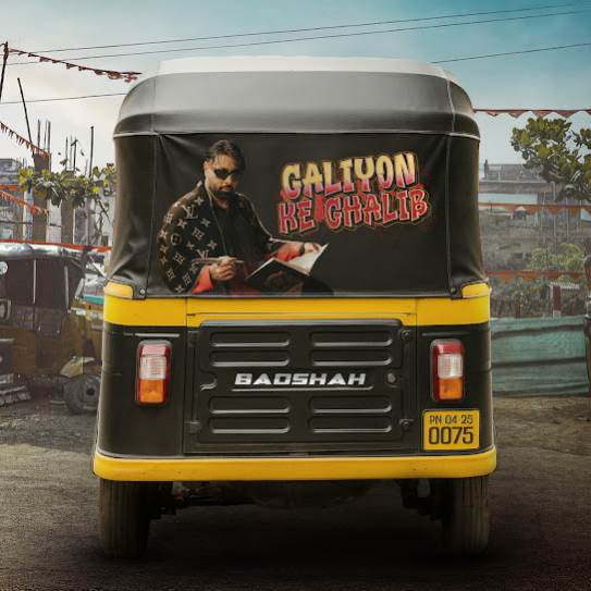 Galiyon Ke Ghalib - Badshah