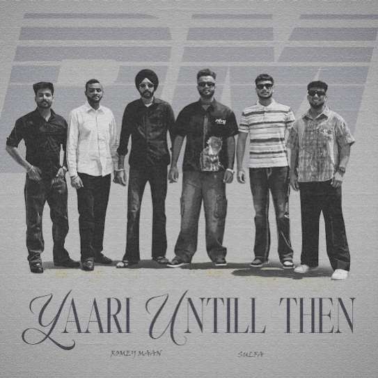 Yaari Until Then - Romey Maan