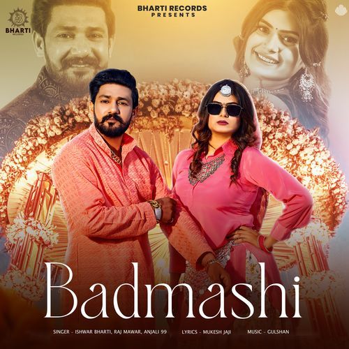 Badmashi - Ishwar Bharti