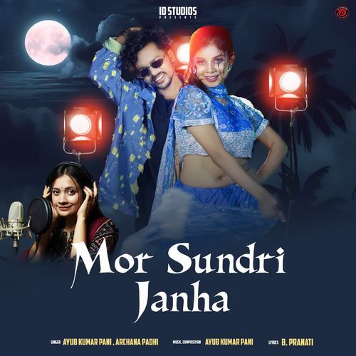 Mor Sundri Janha - Archana Padhi