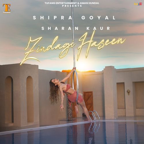 Zindagi Haseen - Shipra Goyal