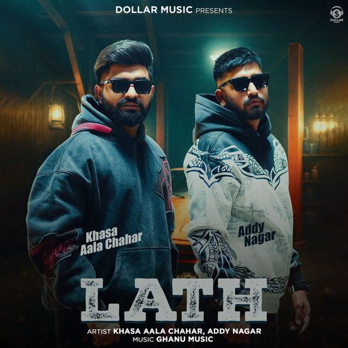 Lath - Khasa Aala Chahar