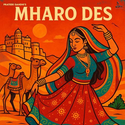 Mharo Des - Prateek Gandhi