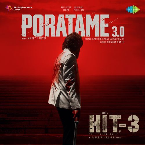 Poratame 3.0 From Hit 3 Telugu - Krishna Kanth