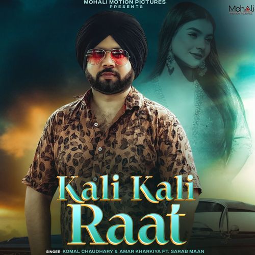 Kali Kali Raat - Komal Chaudhary
