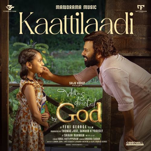 Kaattilaadi From Written and Directed By God - Anakha Sadan