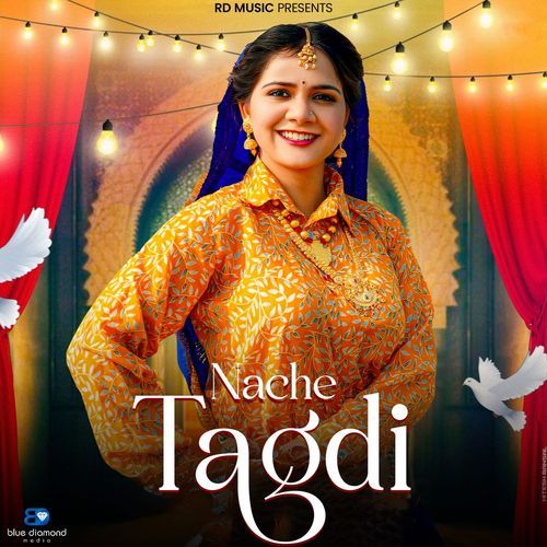 Nache Tagdi - Ashu Twinkle