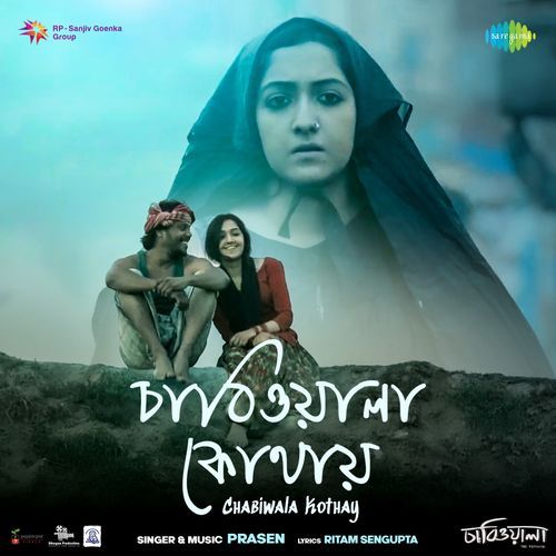 Chabiwala Kothay From Chabiwala - Prasen