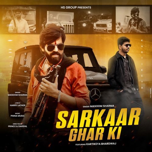 Sarkaar Ghar Ki - Masoom Sharma