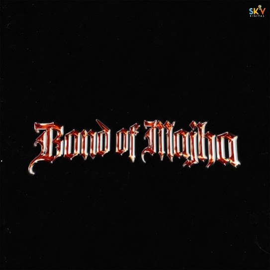 Bond of Majha - Roop Bhullar