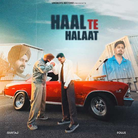 Haal Te Halaat - Gurtaj