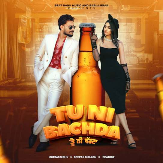Tu Ni Bachda - Gurjas Sidhu