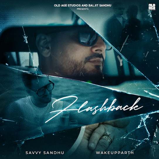Flashback - Savvy Sandhu