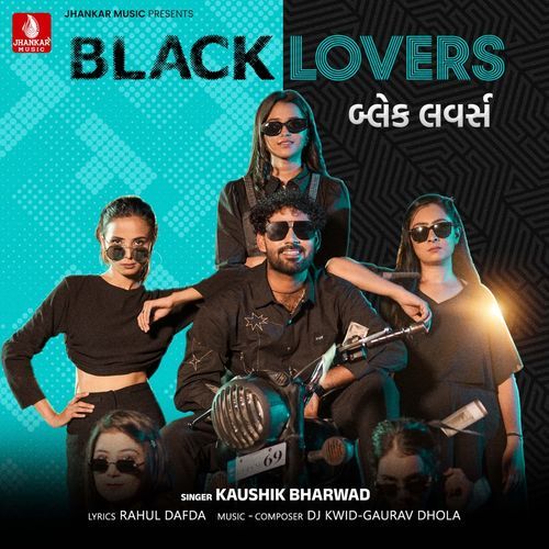Black Lovers - Kaushik Bharwad