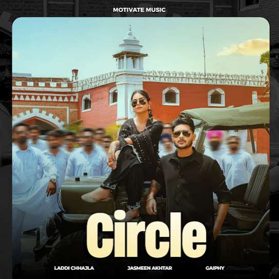 Circle - Laddi Chhajla