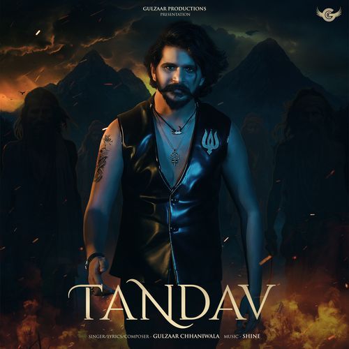 Tandav - Gulzaar Chhaniwala