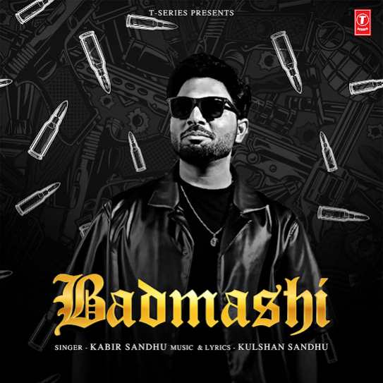 Badmashi - Kabir Sandhu