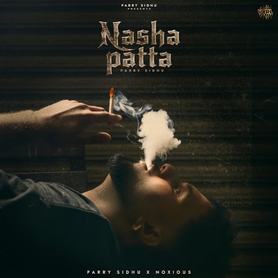 Nasha Patta - Parry Sidhu