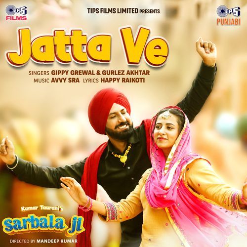 Jatta Ve From Sarbala Ji - Gippy Grewal