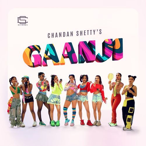 Gaanji - Chandan Shetty
