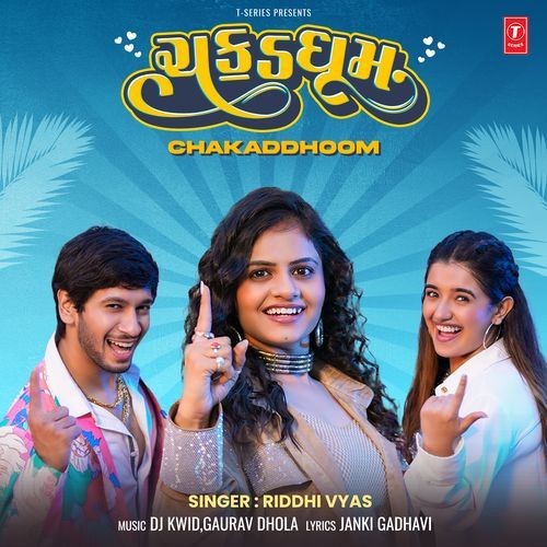 Chakaddhoom - Riddhi Vyas