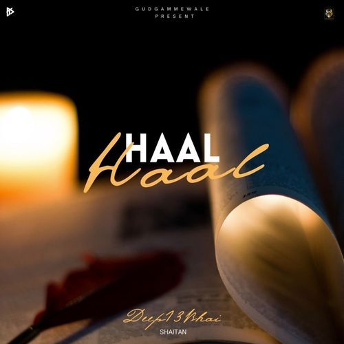 Haal - Deep13Bhai