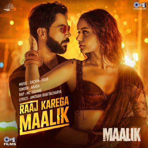 Raaj Karega Maalik From Maalik - Amitabh Bhattacharya