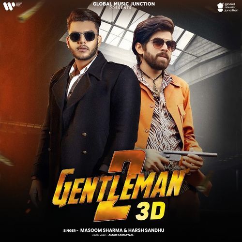 Gentleman 2 3D - Masoom Sharma
