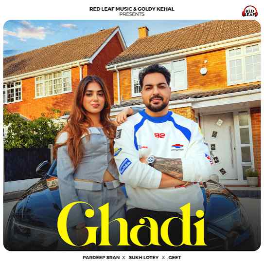 Ghadi - Pardeep Sran