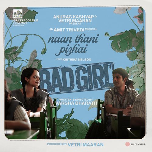 Naan Thani Pizhai From Bad Girl - Amit Trivedi
