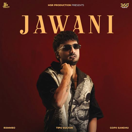 Jawani - Tippu Sultan