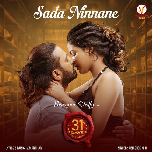 Sada Ninnane From 31 Days Original Motion Picture Soundtrack - Abhishek M R