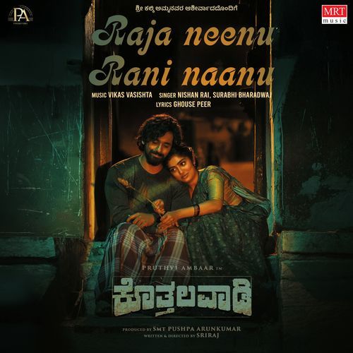 Raja Neenu Rani Naanu From Kothalavadi - Nishan Rai