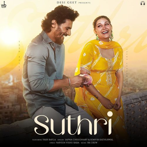 Suthri feat. Yash Bayla - Sapna Choudhary