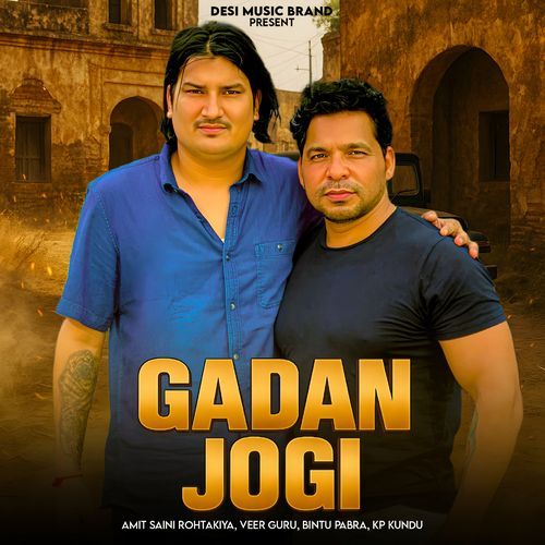 Gadan Jogi - Amit Saini Rohtakiya