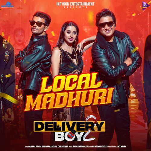 Local Madhuri From Delivery Boy 2 Original Motion Picture Soundtrack - Aseema Panda