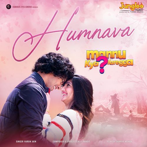 Humnava From Mannu Kya Karegga - Lalit Pandit