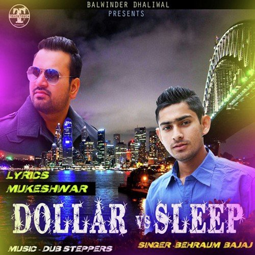 Dollar vs Sleep - Behraum Bajaj
