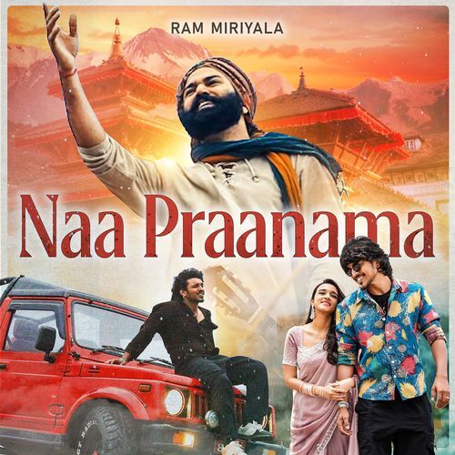 Naa Praanama - Ram Miriyala