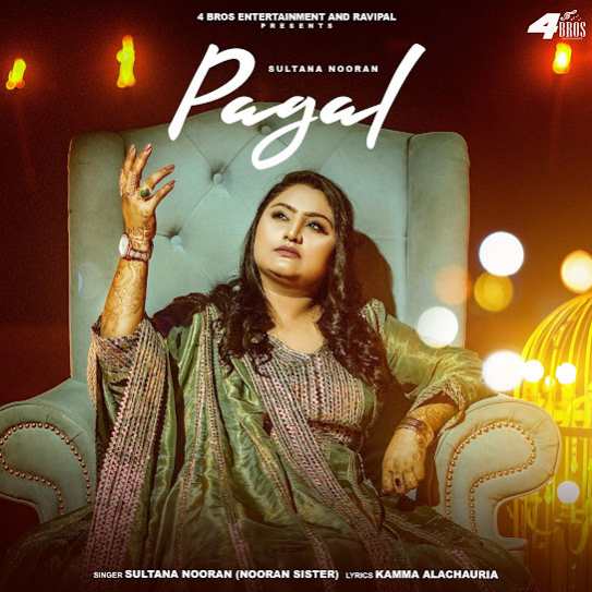 Pagal - Sultana Nooran