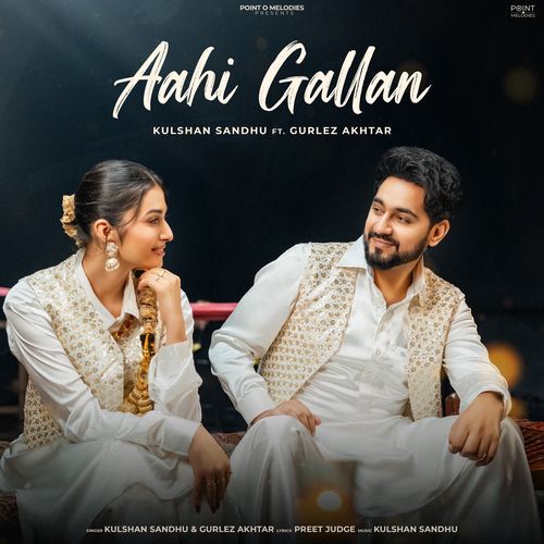 Aahi Gallan  - Kulshan Sandhu
