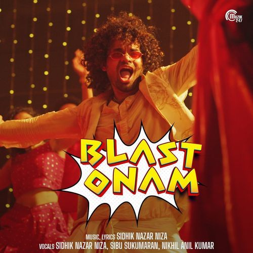 Blast Onam - Sidhik Nazar Niza