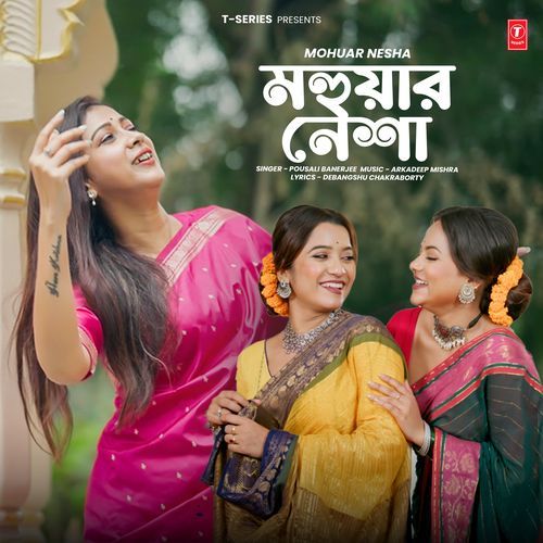 Mohuar Nesha - Pousali Banerjee