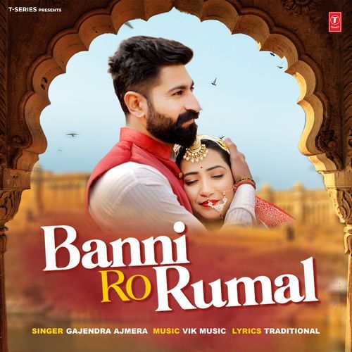 Banni Ro Rumal - Gajendra Ajmera