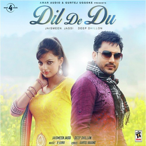 Dil De Du - Deep Dhillon, Jasmeen Jassi