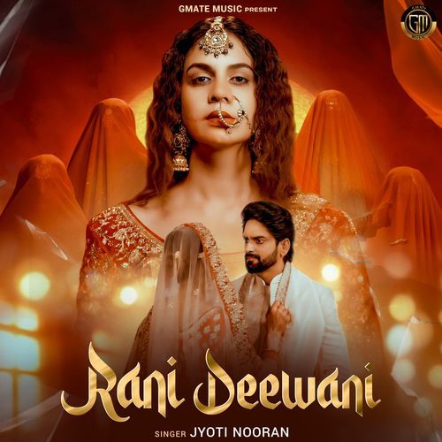 Rani Deewani - Jyoti Nooran