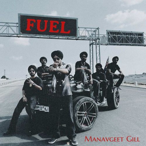 Fuel - Manavgeet Gill