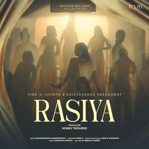 Rasiya - Rajnigandha Shekhawat